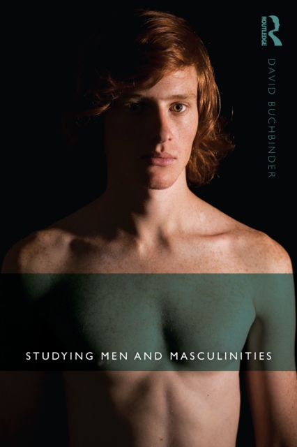 Studying Men and Masculinities, PDF eBook
