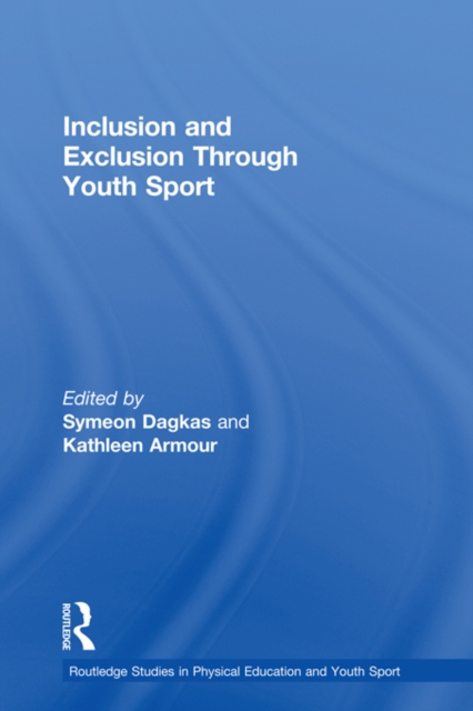 Inclusion and Exclusion Through Youth Sport, EPUB eBook