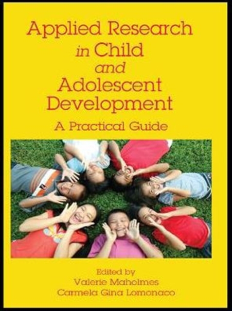 Applied Research in Child and Adolescent Development : A Practical Guide, PDF eBook