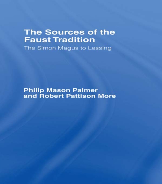 The Sources of the Faust Tradition : The Simon Magus to Lessing, EPUB eBook