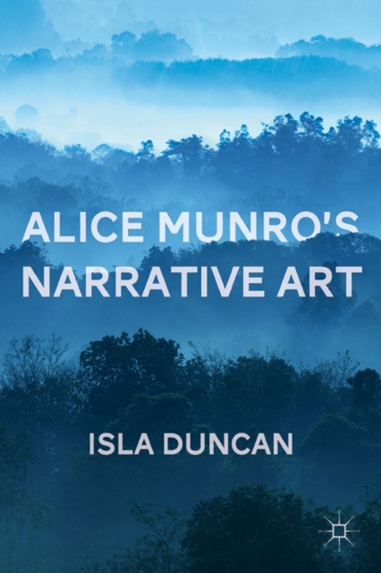 Alice Munro's Narrative Art, PDF eBook