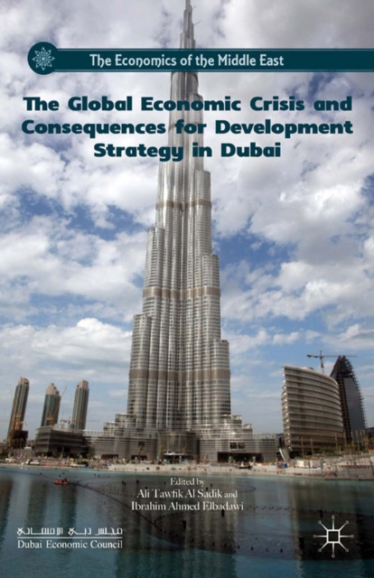 The Global Economic Crisis and Consequences for Development Strategy in Dubai, PDF eBook
