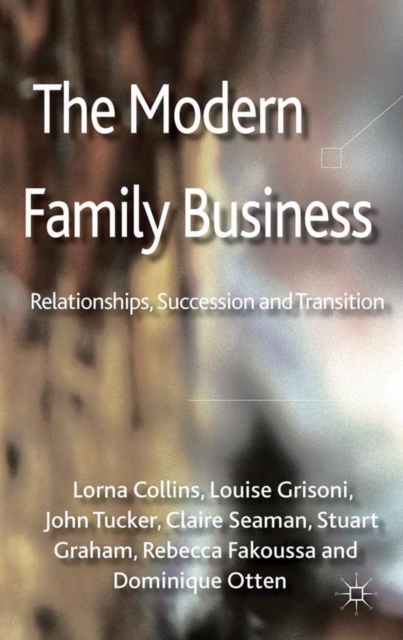 The Modern Family Business : Relationships, Succession and Transition, PDF eBook