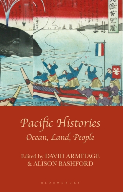 Pacific Histories : Ocean, Land, People, Hardback Book