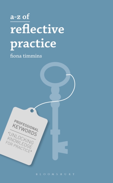 A-Z of Reflective Practice, Paperback / softback Book