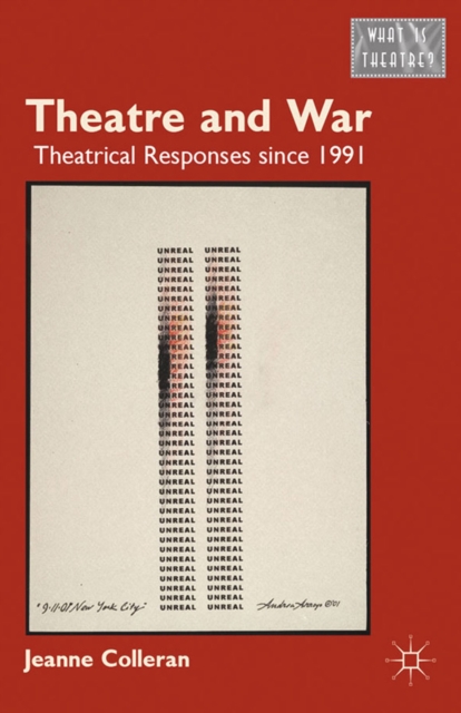 Theatre and War : Theatrical Responses Since 1991, PDF eBook