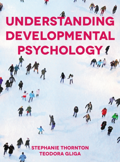 Understanding Developmental Psychology, Paperback / softback Book