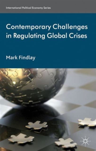Contemporary Challenges in Regulating Global Crises, Hardback Book