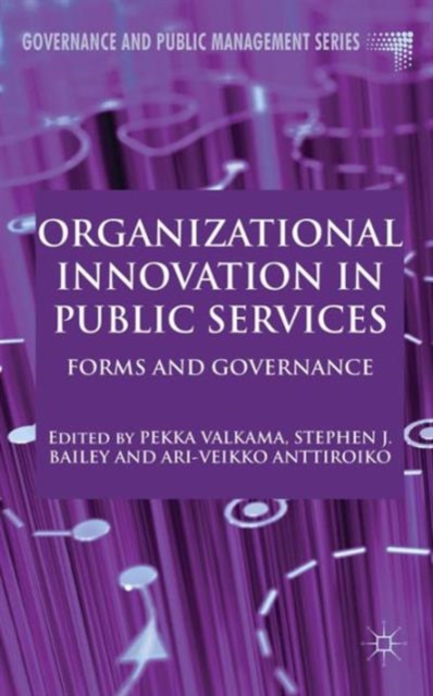 Organizational Innovation in Public Services : Forms and Governance, Hardback Book
