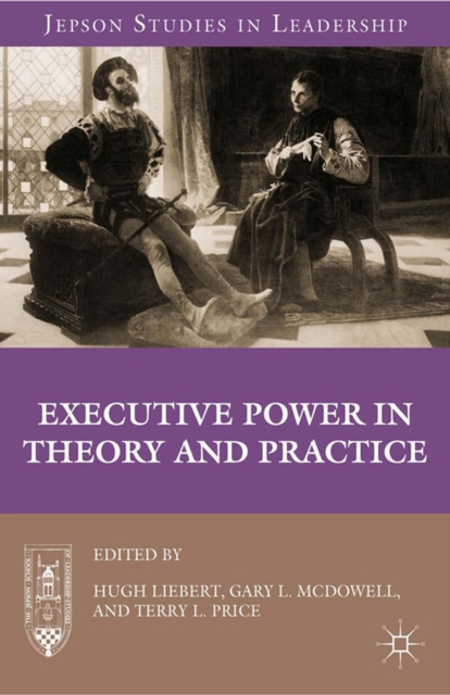 Executive Power in Theory and Practice, PDF eBook