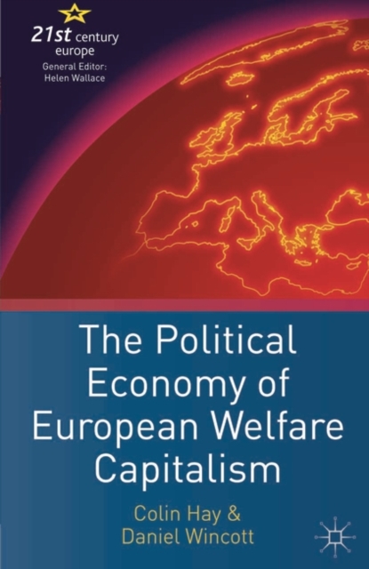 The Political Economy of European Welfare Capitalism, PDF eBook