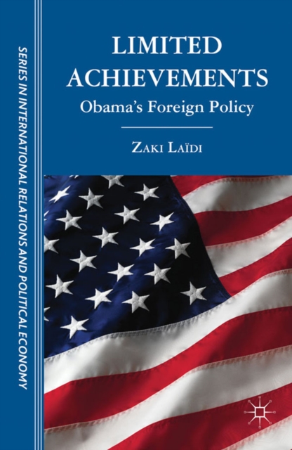 Limited Achievements : Obama's Foreign Policy, PDF eBook