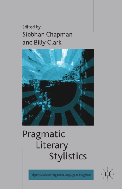 Pragmatic Literary Stylistics, PDF eBook