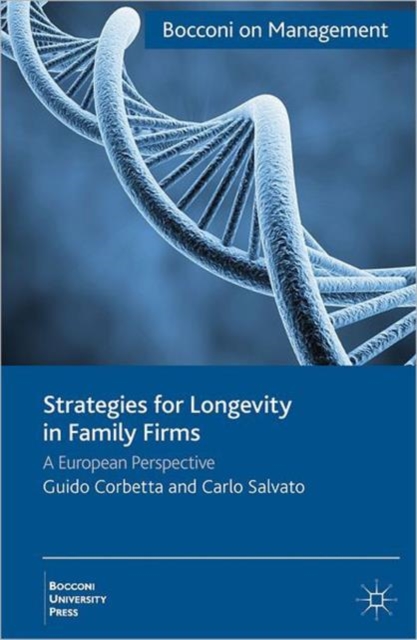 Strategies for Longevity in Family Firms : A European Perspective, Hardback Book