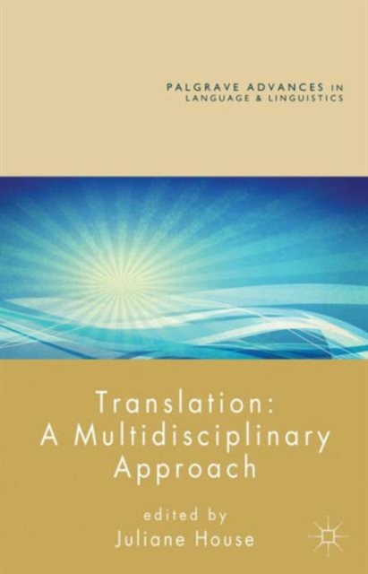 Translation: A Multidisciplinary Approach, Paperback / softback Book