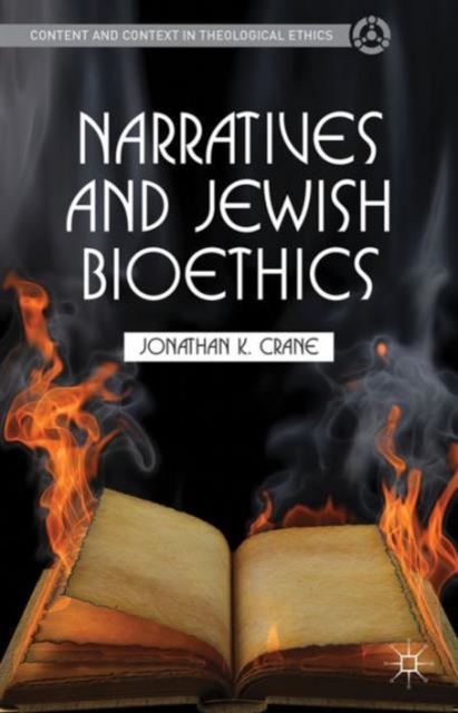 Narratives and Jewish Bioethics, Hardback Book