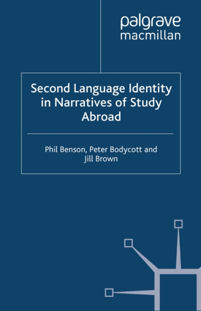 Second Language Identity in Narratives of Study Abroad, PDF eBook