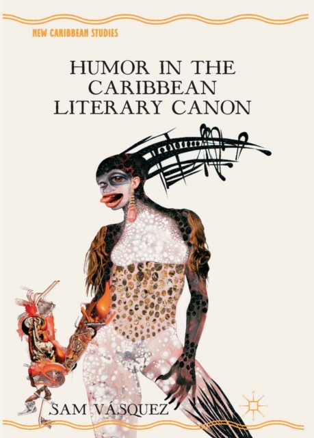 Humor in the Caribbean Literary Canon, PDF eBook