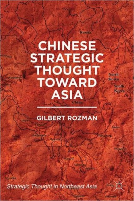 Chinese Strategic Thought toward Asia, Paperback / softback Book