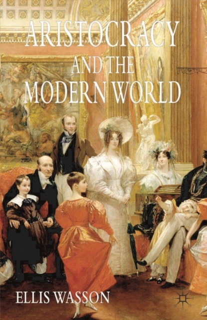 Aristocracy and the Modern World, PDF eBook