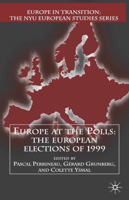 Europe at the Polls : The European Elections of 1999, PDF eBook