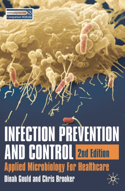 Infection Prevention and Control : Applied Microbiology for Healthcare, PDF eBook