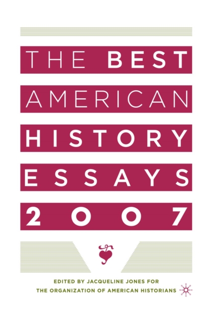 The Best American History Essays 2007, PDF eBook