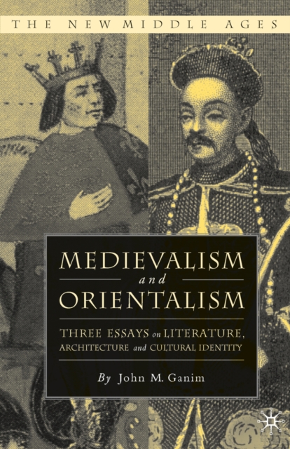 Medievalism and Orientalism, PDF eBook