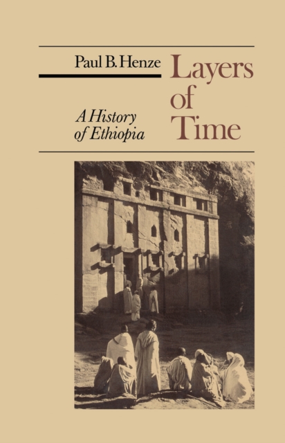 Layers of Time : A History of Ethiopia, PDF eBook