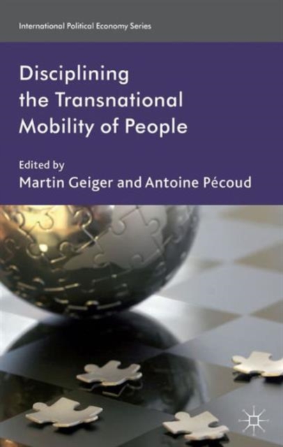 Disciplining the Transnational Mobility of People, Hardback Book