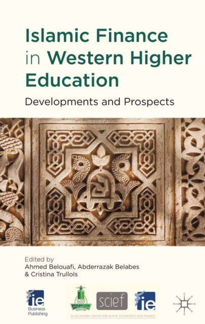 Islamic Finance in Western Higher Education : Developments and Prospects, PDF eBook