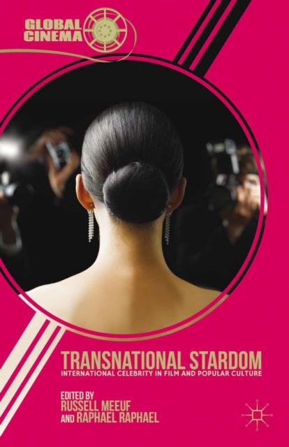 Transnational Stardom : International Celebrity in Film and Popular Culture, PDF eBook