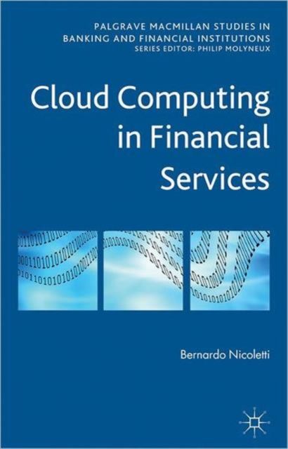 Cloud Computing in Financial Services, Hardback Book