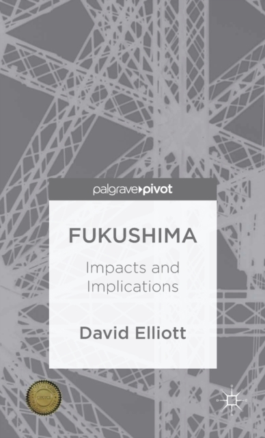 Fukushima : Impacts and Implications, Hardback Book