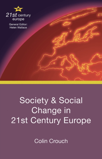 Society and Social Change in 21st Century Europe, Hardback Book