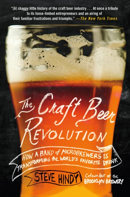 The Craft Beer Revolution, Paperback / softback Book