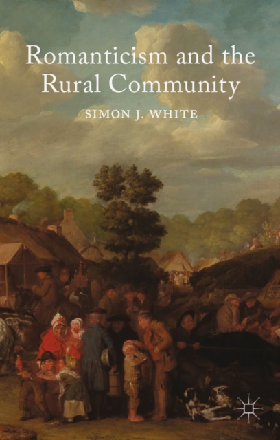 Romanticism and the Rural Community, PDF eBook