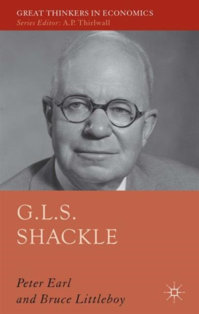 G.L.S. Shackle, Hardback Book