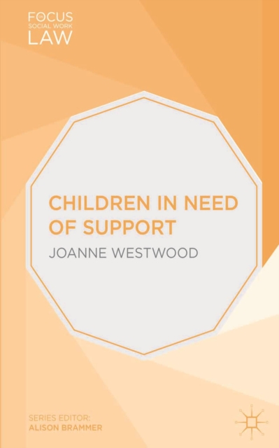 Children in Need of Support, Paperback / softback Book