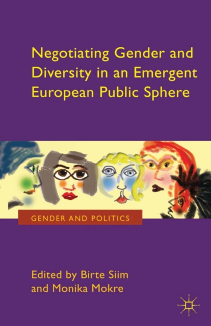 Negotiating Gender and Diversity in an Emergent European Public Sphere, PDF eBook