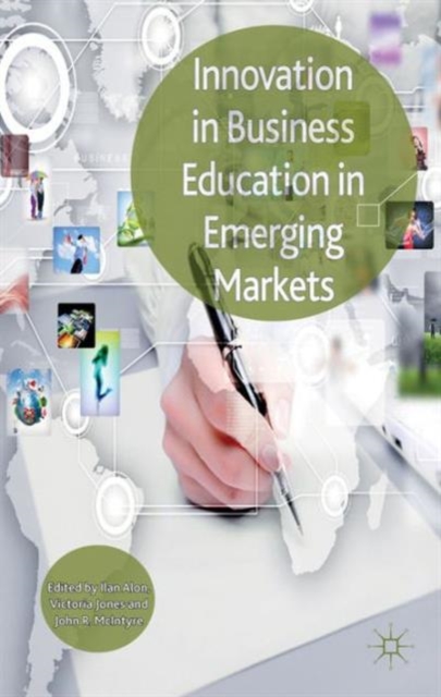 Innovation in Business Education in Emerging Markets, Hardback Book