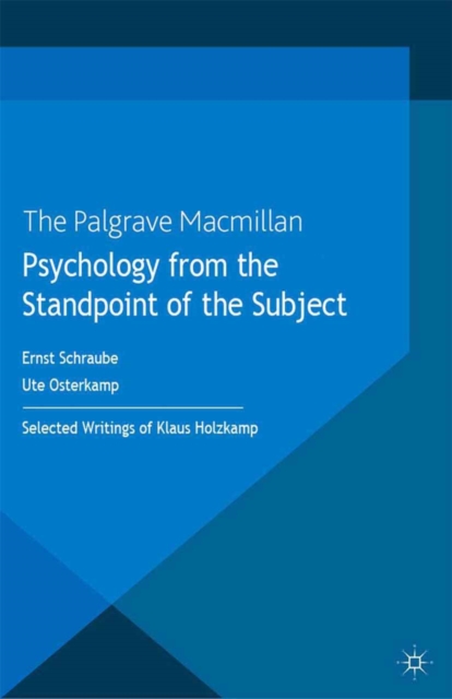 Psychology from the Standpoint of the Subject : Selected Writings of Klaus Holzkamp, PDF eBook