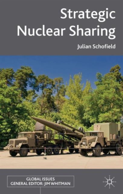 Strategic Nuclear Sharing, Hardback Book