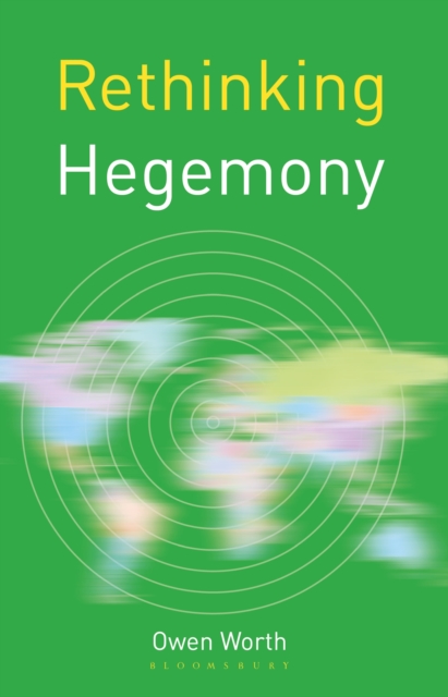 Rethinking Hegemony, Hardback Book