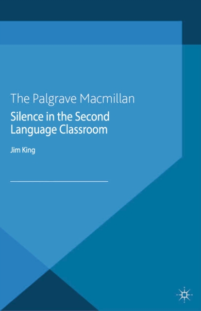 Silence in the Second Language Classroom, PDF eBook