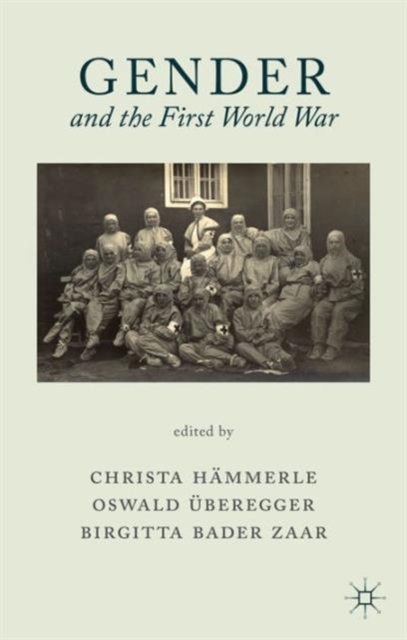 Gender and the First World War, Hardback Book