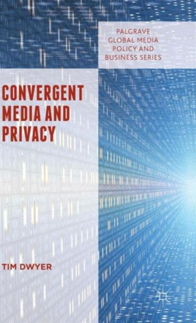 Convergent Media and Privacy, Hardback Book