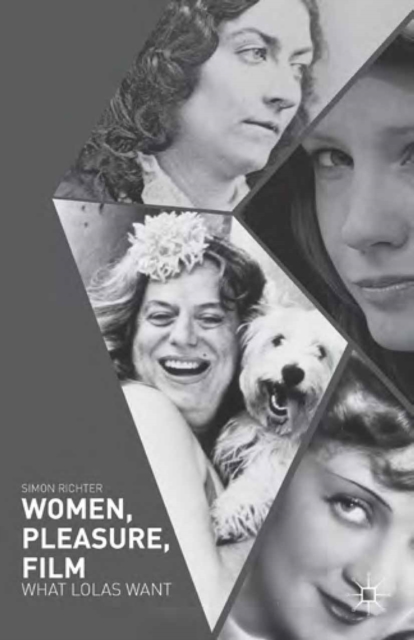 Women, Pleasure, Film : What Lolas Want, PDF eBook