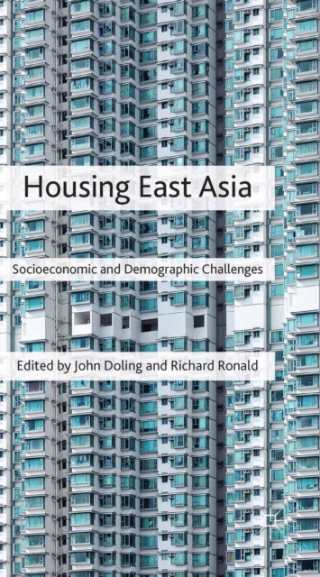 Housing East Asia : Socioeconomic and Demographic Challenges, PDF eBook