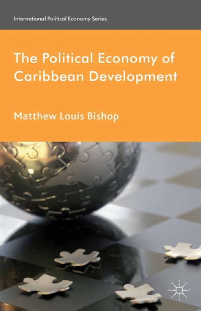 The Political Economy of Caribbean Development, PDF eBook
